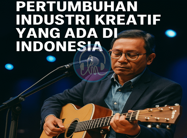 Musik Dorong Pertumbuhan Industri