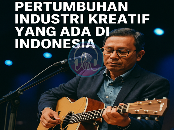 Musik Dorong Pertumbuhan Industri